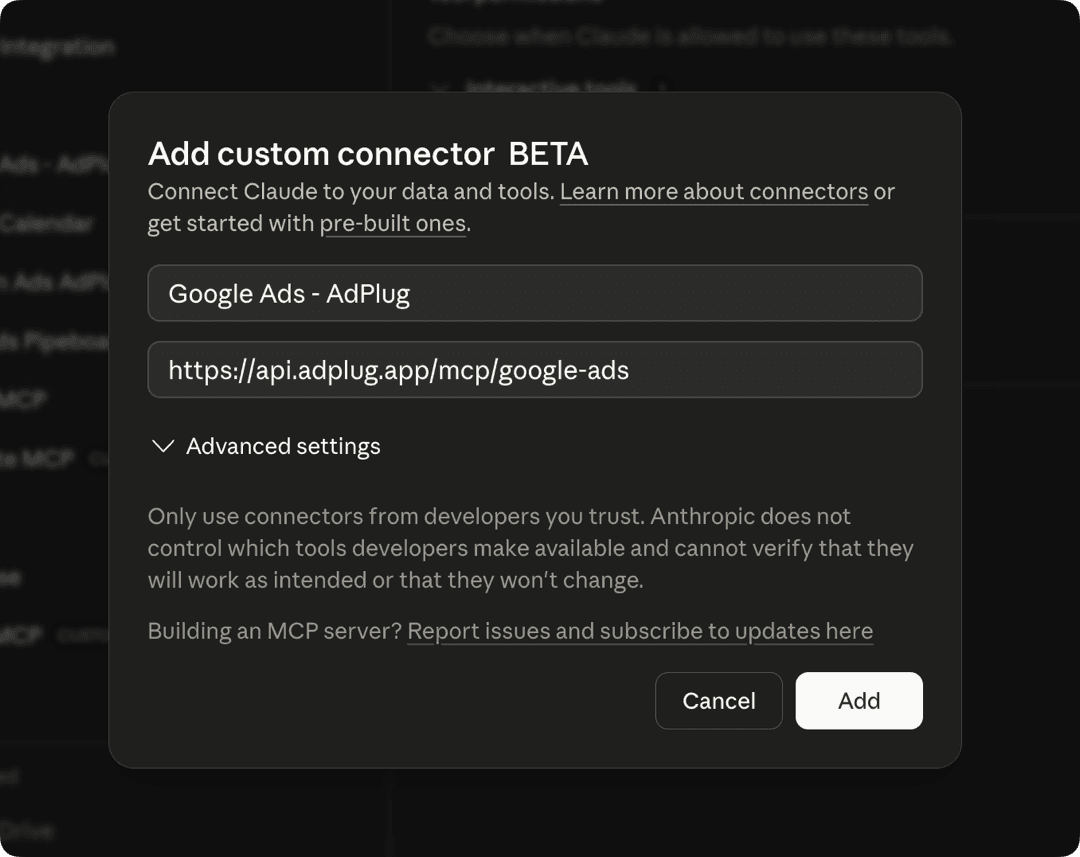 Claude.ai Add custom connector modal with Google Ads - AdPlug as the name and https://api.adplug.app/mcp/google-ads as the URL.