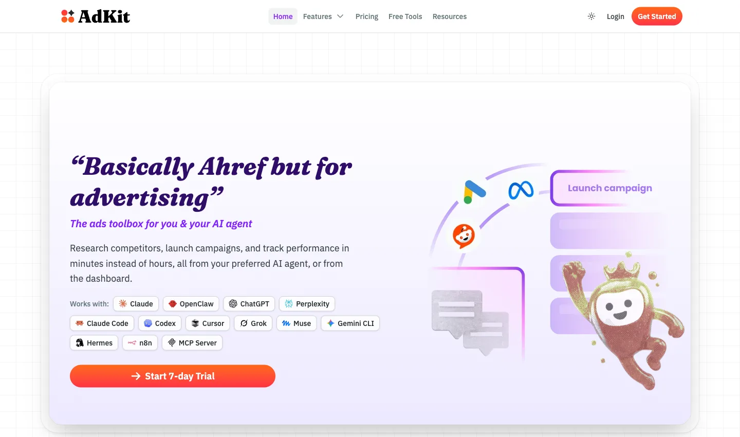AdKit's homepage: the headline Basically Ahref but for advertising, the line The ads toolbox for you and your AI agent, Research competitors, launch campaigns, and track performance in minutes instead of hours, a row of AI clients it works with, a Start 7-day Trial button, and its mascot