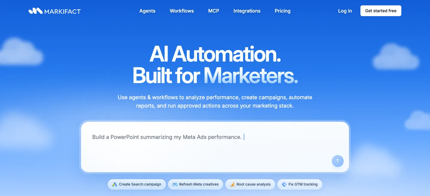 Markifact's homepage: the headline AI Automation. Built for Marketers., the line Use agents & workflows to analyze performance, create campaigns, automate reports, and run approved actions across your marketing stack, a prompt box and suggestion chips