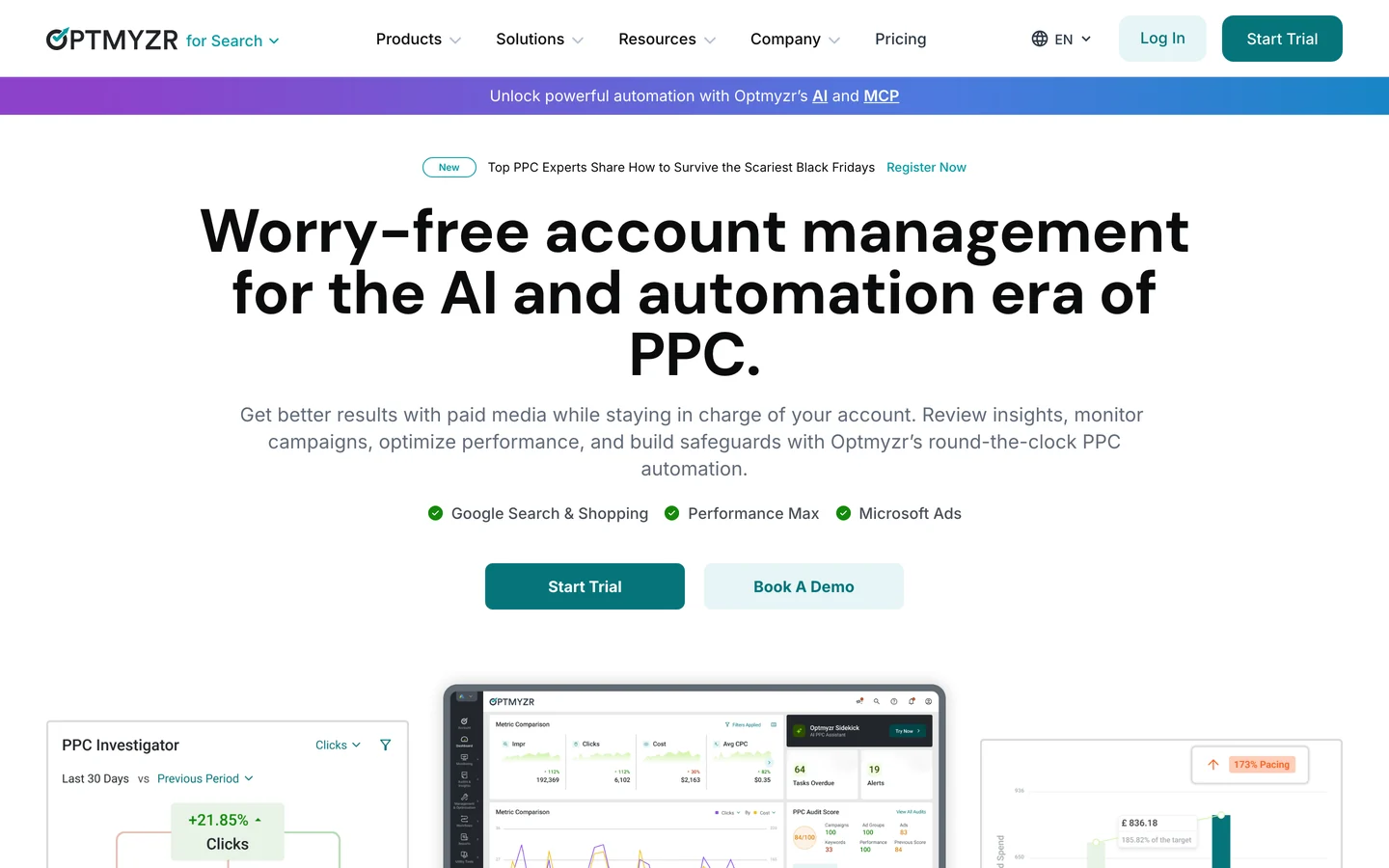 Optmyzr's homepage: a banner reading Unlock powerful automation with Optmyzr's AI and MCP, the headline Worry-free account management for the AI and automation era of PPC, a line about staying in charge of your account, ticks for Google Search and Shopping, Performance Max and Microsoft Ads, Start Trial and Book A Demo buttons, and previews of PPC Investigator, a dashboard with a Sidekick panel and a pacing card