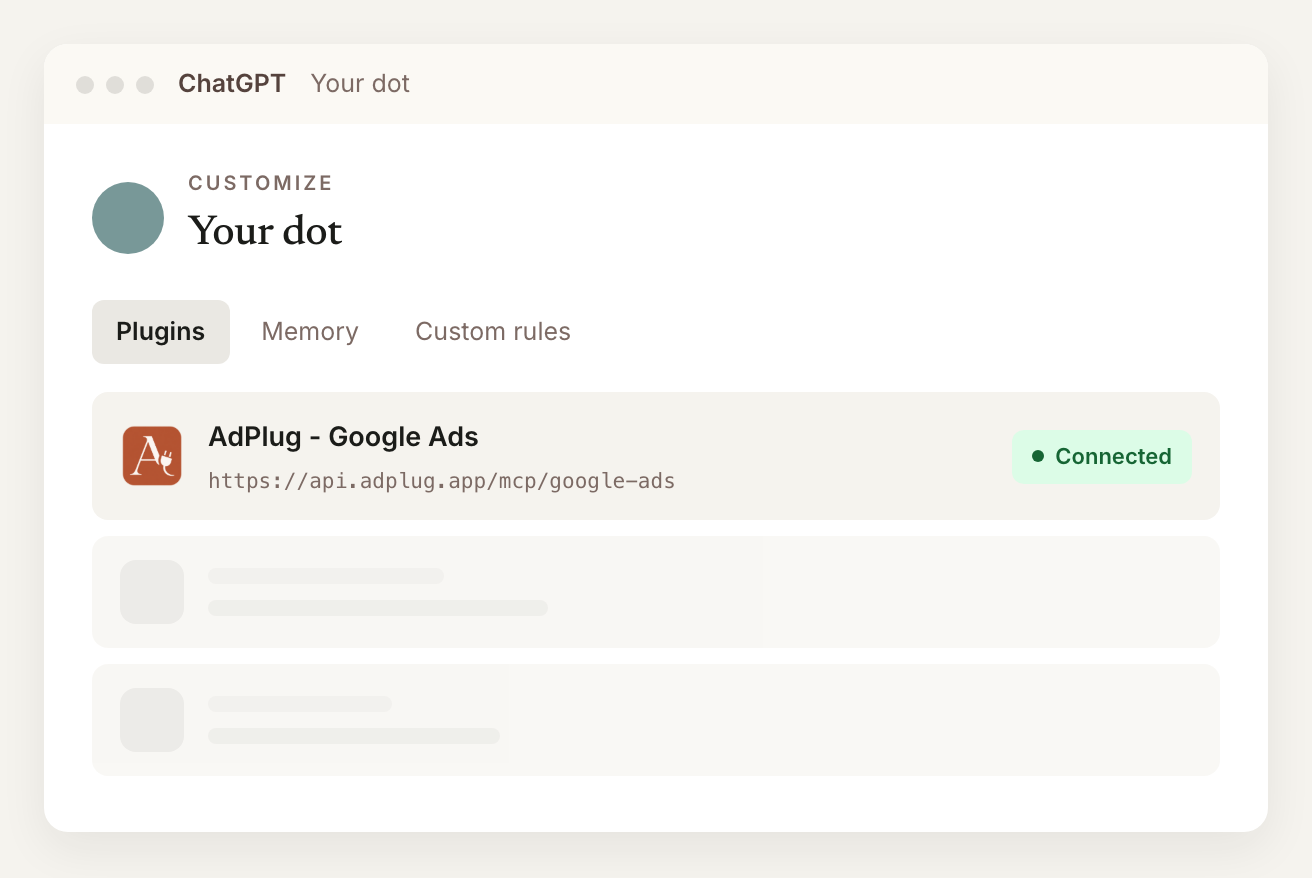 A dot's Customize, Plugins screen in ChatGPT with the AdPlug - Google Ads MCP app listed and marked Connected.