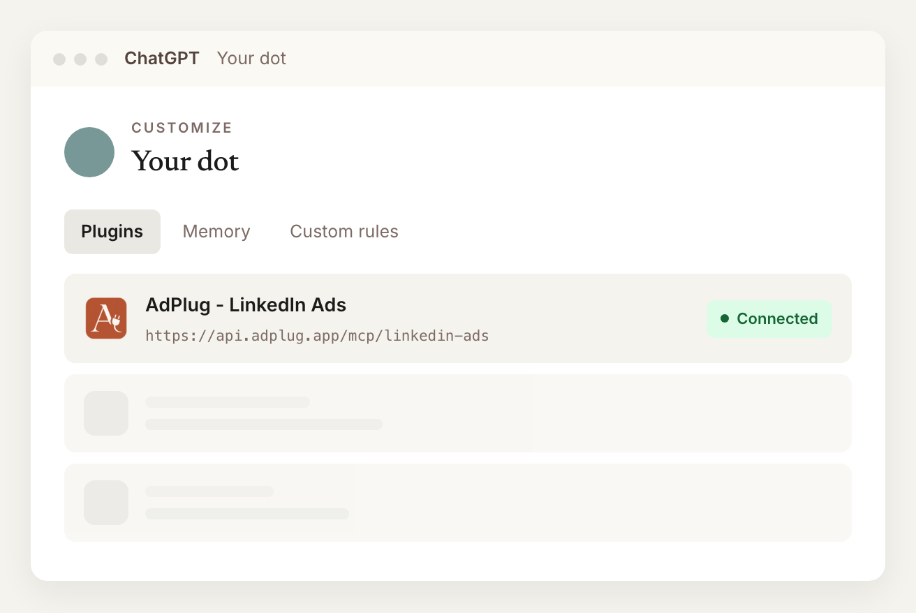 A dot's Customize, Plugins screen in ChatGPT with the AdPlug - LinkedIn Ads MCP app listed and marked Connected.